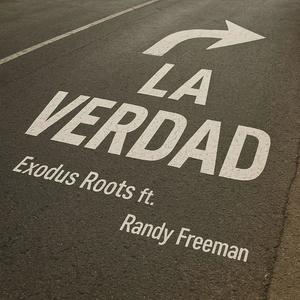 La Verdad (feat. Randy Freeman)