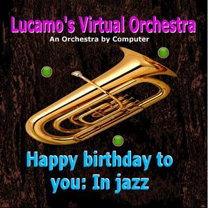 Happy Birthday to You: In Jazz