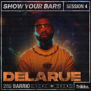 Show Your Bars (Session 4) [Explicit]