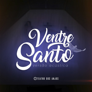 Ventre Santo (Acústico)