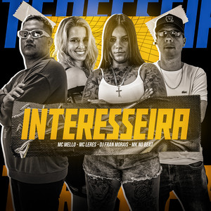 Interesseira (Explicit)