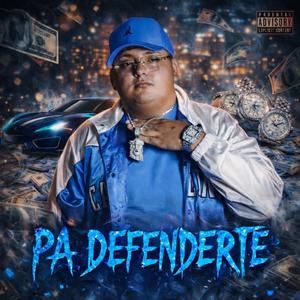 PA DEFENDERTE (Explicit)