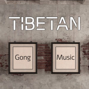 Tibetan Gong Music – Asian Relaxing Music for Yoga and Meditation Session