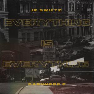 EVERYTHING IS EVERYTHING (feat. CASHMERE P) [Explicit]