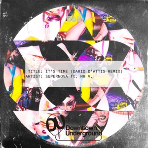 It's Time (Dario D'attis Remix)