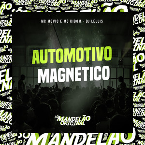 Automotivo Magnético (Explicit)
