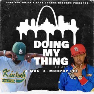 Doing My Thing (feat. Murphy Lee) (Remix|Explicit)