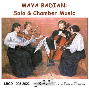 Maya Badian: Solo & Chamber Music (Live)