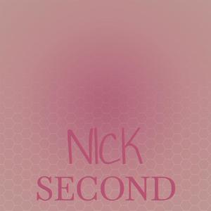 Nick Second