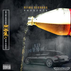 Dead Onez(feat. Royce Rizzy) (Explicit)