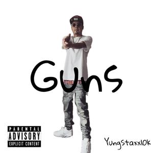 Guns (Explicit)