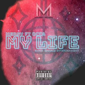 My Life (feat. Occa) [Explicit]