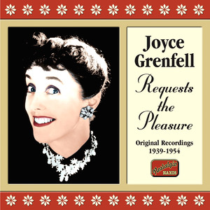 GRENFELL, Joyce: Requests the Pleasure (1939-1954)