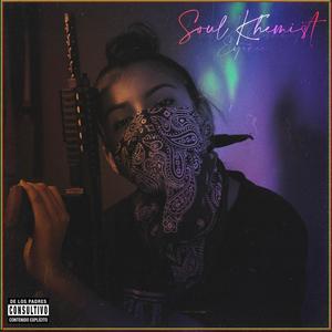 Soul Khemist (Explicit)