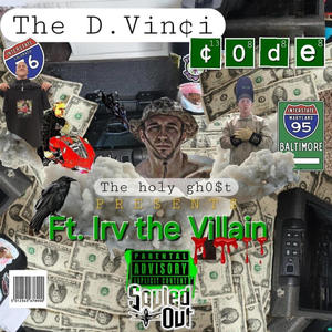 The D. Vin¢i ¢0de (feat. Irv the Villain) [Explicit]