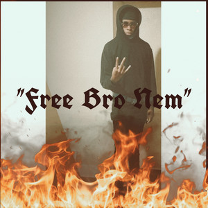 Free Bro Nem (Explicit)