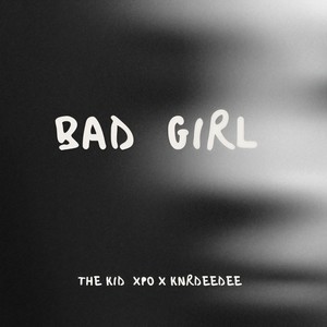 Bad Girl (Explicit)