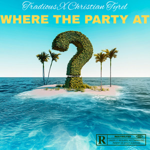 Where The Party At? (Explicit)