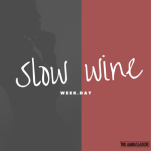 Slow Wine (Explicit)