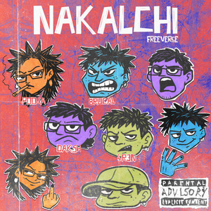 Nakalchi Freeverse (Explicit)