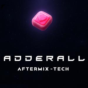 Adderall AFTERMIX (feat. LEAN GABRIEL)