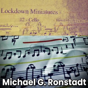 Lockdown Miniatures #2 (for solo cello)