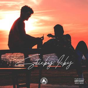 Sticky Icky(feat. JXCKY) (Explicit)