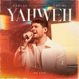 Yahweh Se Manifestará (Ao Vivo)