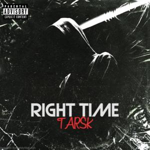 Right Time (Explicit)