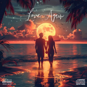 Love again (Explicit)