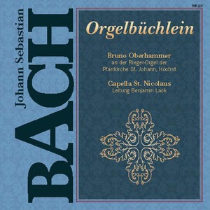 J. S. Bach: Das Orgel-Büchlein (Choräle und Choralbearbeitungen)