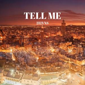 Tell Me (Explicit)