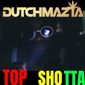 Top Shotta (Edited Version)
