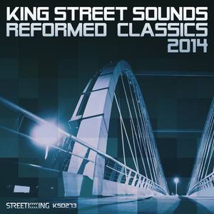 King Street Sounds Reformed Classics 2014