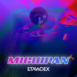 Michipan (Radio Edit)