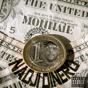 Monnaie (feat. Ousspac & Lusi) (Explicit)