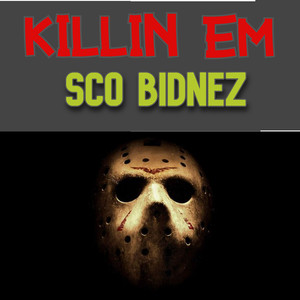 Killin Em (Explicit)