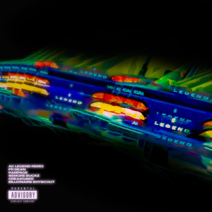 AC Legends (Remix) [Explicit]