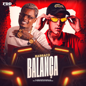 Barraco Balança (Explicit)