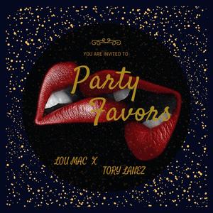 Party Favors (Explicit)