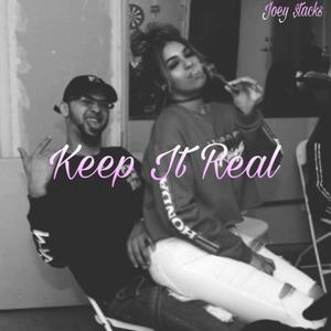 Keep It Real (Explicit)