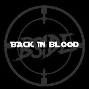 Back In Blood (feat. BSIDE, Msavv & SplitSplash) [Explicit]