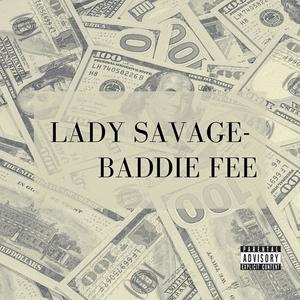 Baddie fee (Explicit)