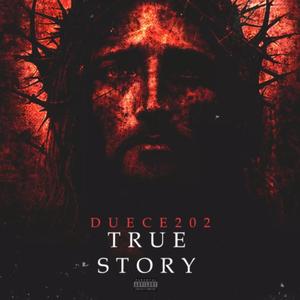 True Story (Explicit)