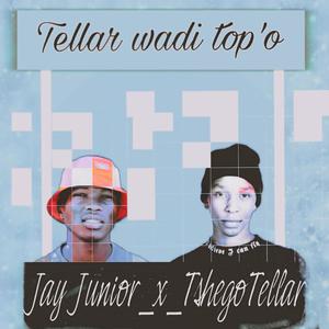 Tellar wadi top'o (feat. Jay Junior)