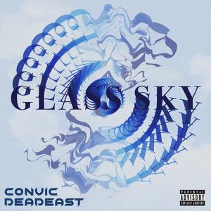 Glass Sky (Explicit)