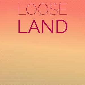 Loose Land