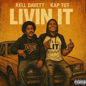 Livin' It (Explicit)