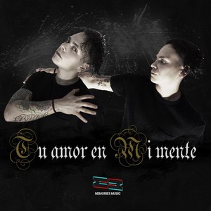 Tu Amor en Mi mente (Explicit)