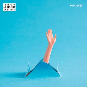 Drown (Explicit)